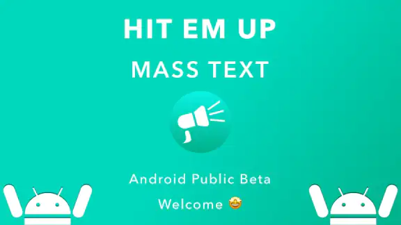Hit Em Up: Mass Text Bulk SMS screenshot