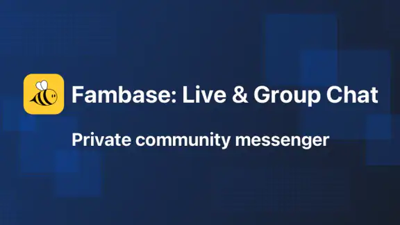Fambase: Live & Group Chat screenshot