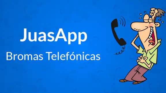 JuasApp - Bromas Telefónicas screenshot