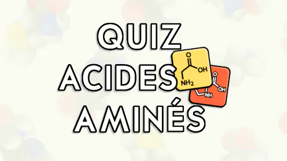 Quiz Acides Aminés screenshot