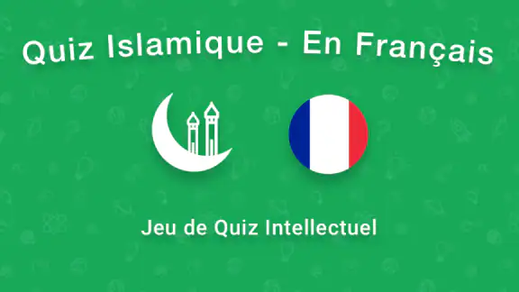 Quiz Islamique - Français screenshot