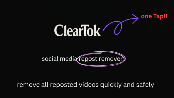 ClearTok: repost remover screenshot