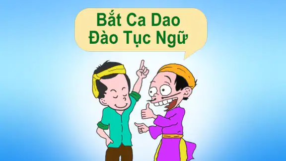 Bắt Ca Dao, Đào Tục Ngữ screenshot