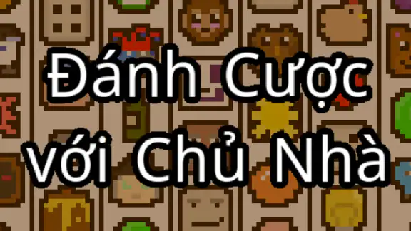Đánh Cược với Chủ Nhà screenshot