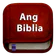 Ang Biblia : Tagalog Bible