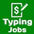 Typing Job : Earn Money Online icon