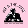 JOE & THE JUICE