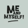 Me And MySelf