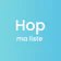 Hop ma liste