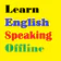 Learn English Speaking offline