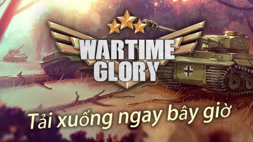 Chiến tranh! - Wartime Glory screenshot