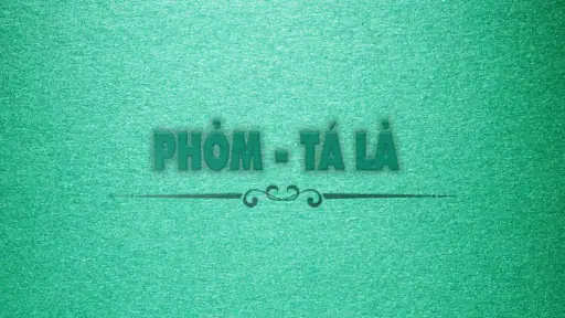Phỏm - Tá Lả screenshot
